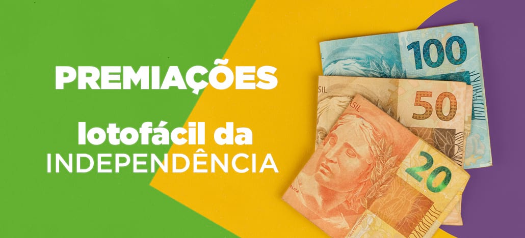 Premiações da Lotofácil da Independência